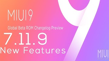 MIUI 9 Global Beta ROM 7.11.9 Changelog Preview : App Vault and Bug Fixes
