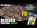 Tower Dominion | Blocked Challenge | Iron Dragoons (LIGHT MORTARS ARE OP!!)