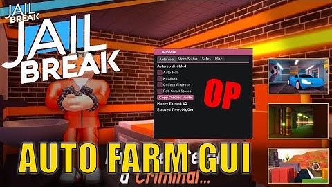 [OP] Roblox Jailbreak Script - AUTO FARM GUI AND MORE!! 2022
