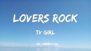 Tv Girl - Lovers Rock (Lyrics) - Newjeans, Newjeans, Olivia Rodrigo, Fifty Fifty, Jordan Davis,