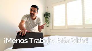Trabaja MENOS y Recupera Tu Vida!