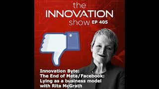 The End of Meta/Facebook: Lying as a business model with Rita McGrath Net Worth