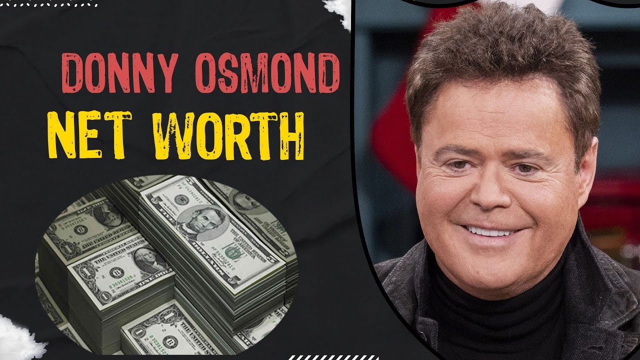 Unlocking Donny Osmond's Net Worth Secrets Path to Wealth Channel