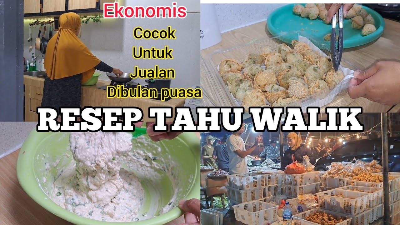 RESEP TAHU WALIK EKONOMIS COCOK UNTUK JUALAN DIBULAN PUASA