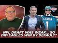 Dan Sileo REACTS to Eagles FULL Draft Class &amp; Breaks Down Each Player!