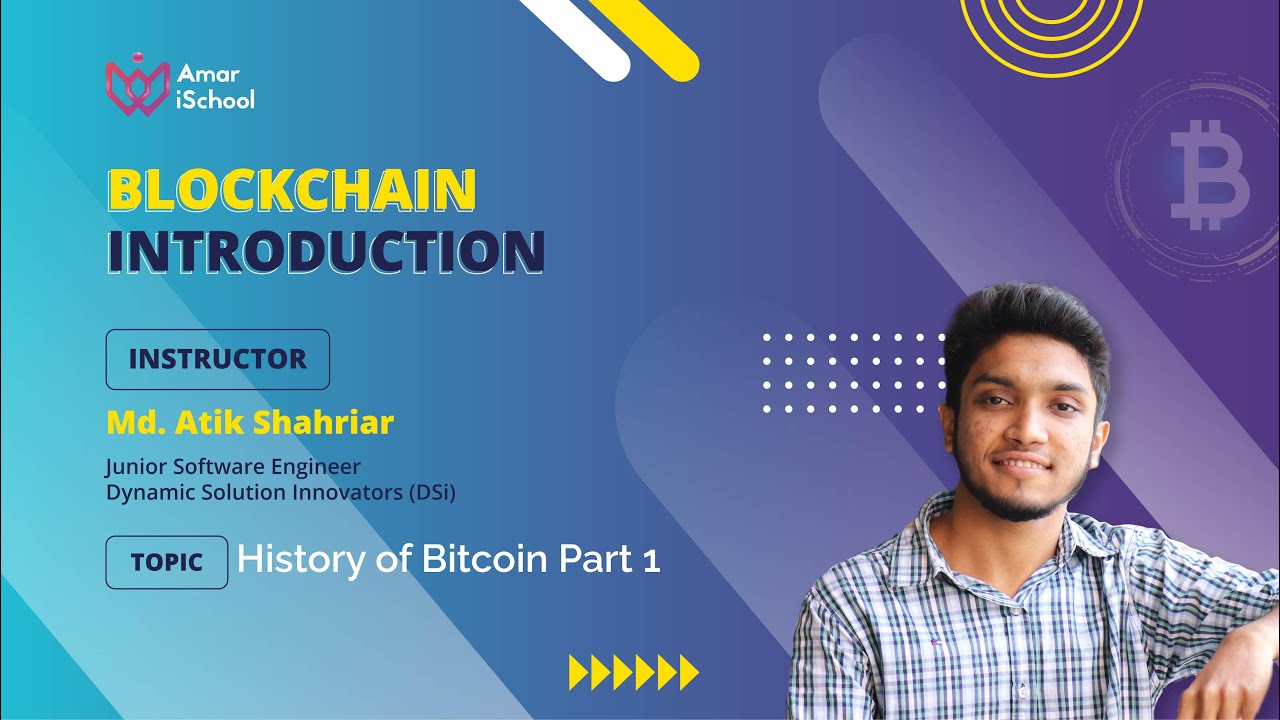 Class 4 History of Bitcoin-Part 1 | বিটকয়েন | Blockchain Introduction ...