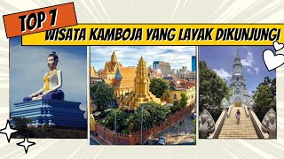7 destinasi wisata di kamboja yang wajib dikunjungi
