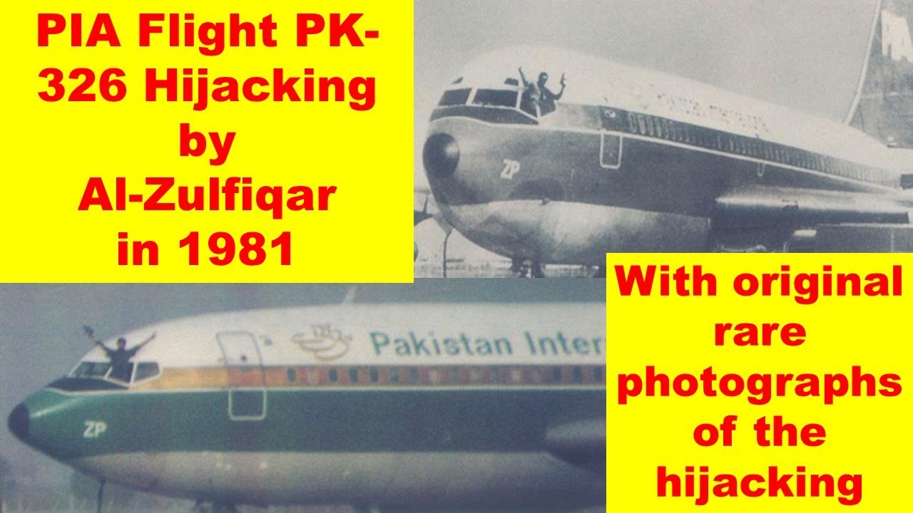 Pia Flight Pk 326 Hijacking Viewers Digest Youtube