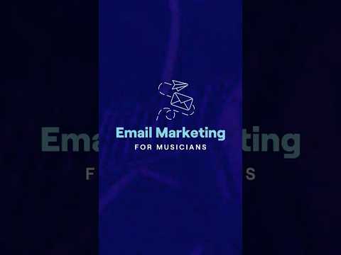 Email Marketing for Musicians