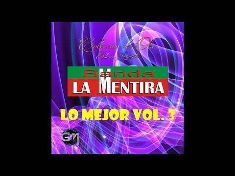 Banda La Mentira - Hilario Carrillo