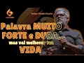 PALAVRA MUITO FORTE e DURA do Pastor Cláudio Duarte | Vencedor