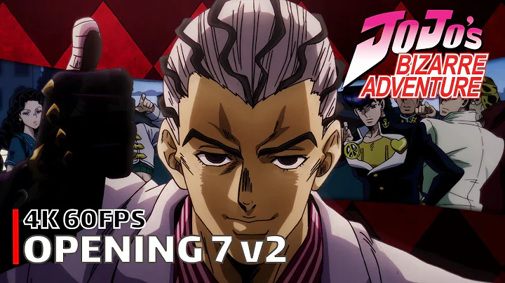 JoJo's Bizarre Adventure - Opening 7 v2 [4K 60FPS | Creditless | CC]