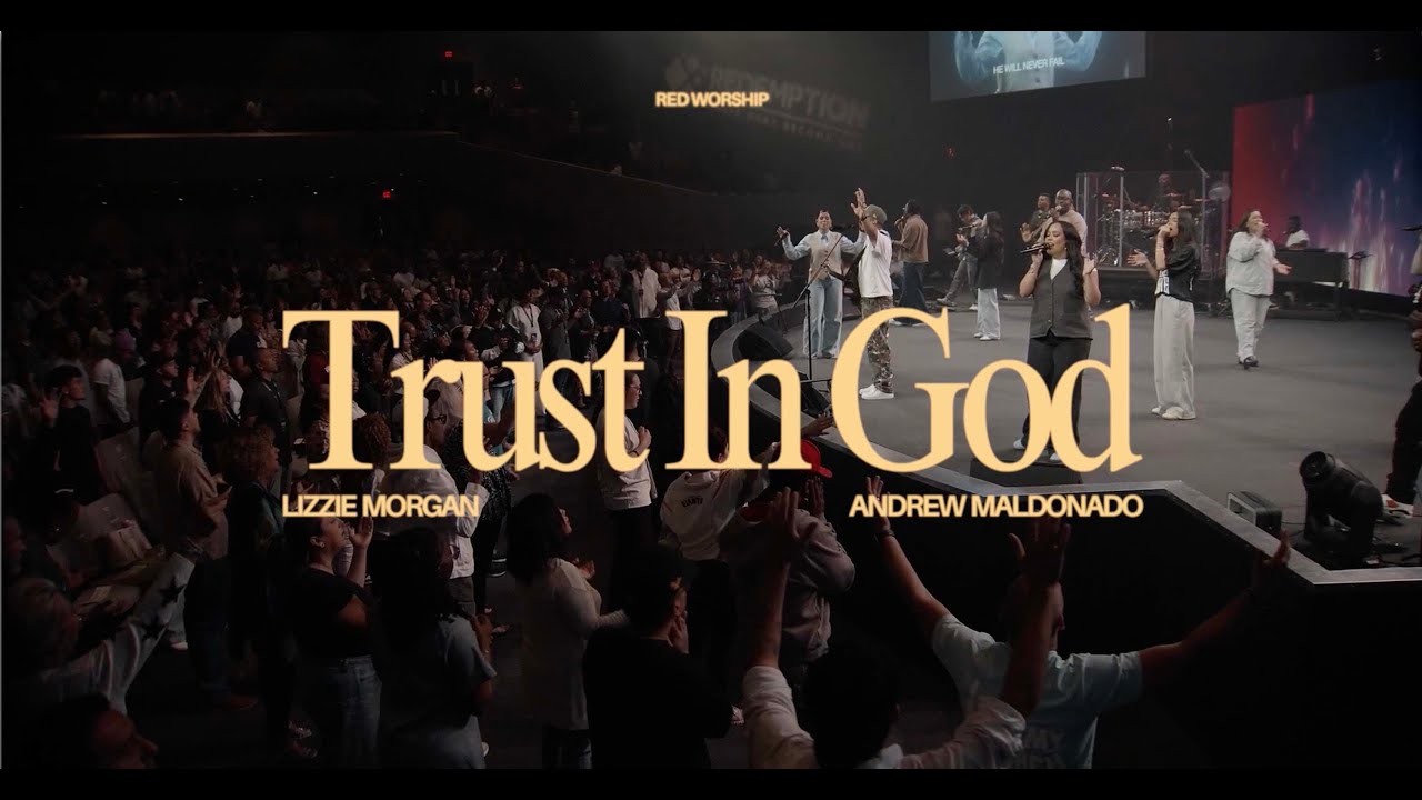 Trust in God/Wait on you (ft. Lizzie Morgan and Andrew Maldonado) | Live at Redemption | Red Worship