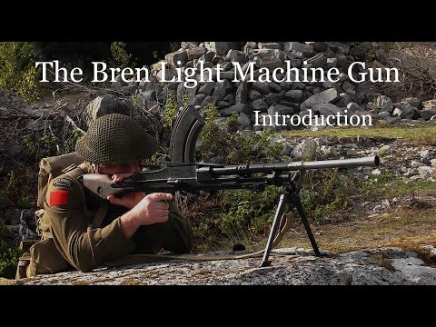 The Bren Light Machine Gun: Introduction