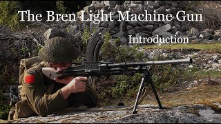 The Bren Light Machine Gun: Introduction