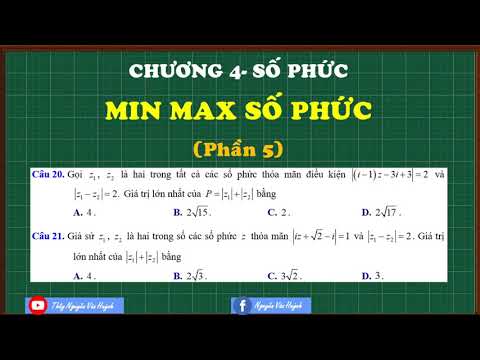 Video Min Max số phức vận dụng - vận dụng cao|Cực trị số... - youtube