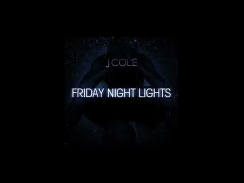 Putar Friday Night Lights - J. Cole