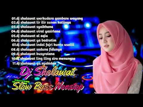 DJ SHOLAWAT TERBARU 2023 SLOW BASS NONSTOP