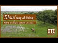 This 500 acre land is a sanctuary for native trees of Rajasthan. The story of Dhun- 2