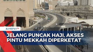 Puncak Haji 2025: Pemeriksaan Akses Masuk Mekkah dan Persiapan Maktab Diperketat