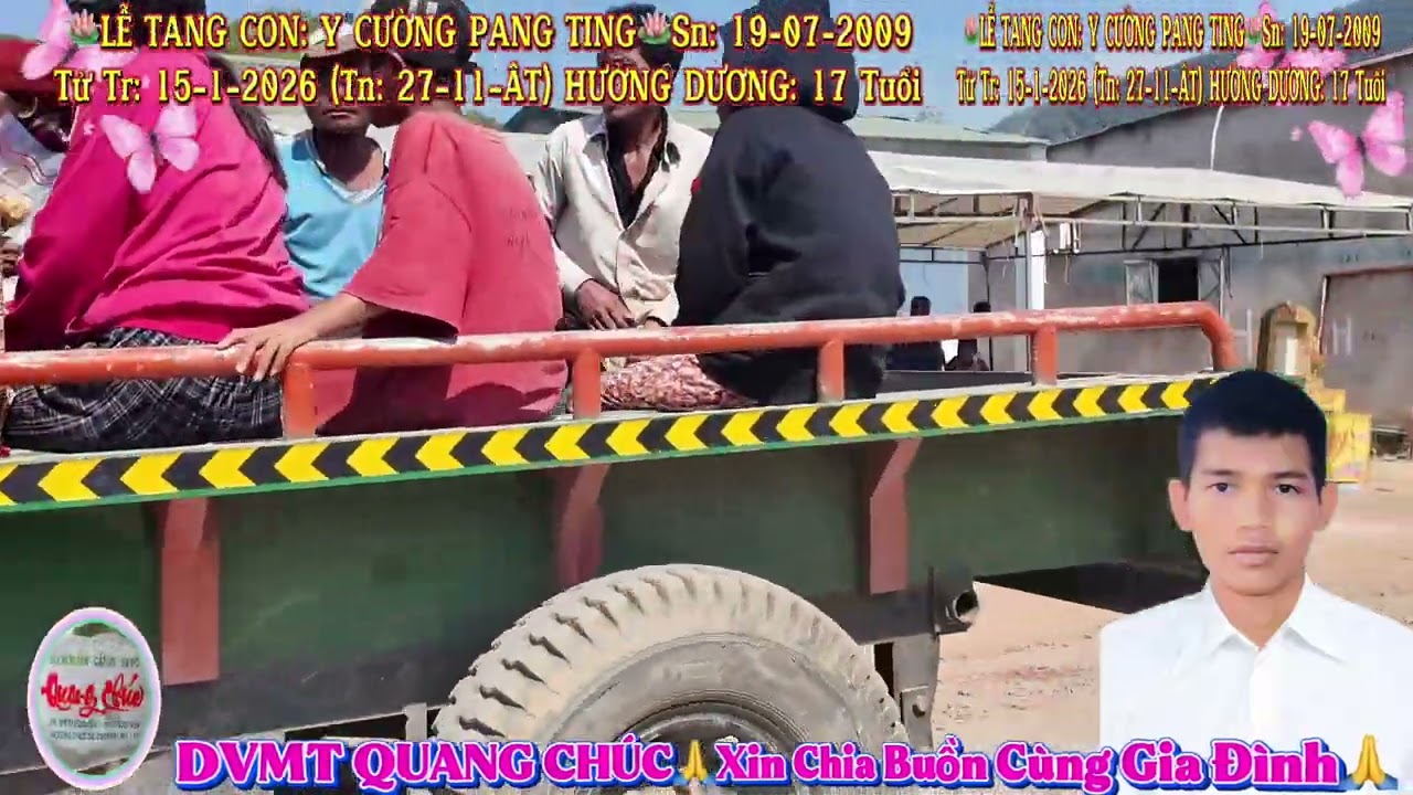 🪷LỄ TANG CON🪷Y CƯỜNG PANG TING♻️Sn:19-07-2009 Từ Tr:15-01-2026 (Tn:27-11-ẤT) Hưởng Dương:17 Tuổi 