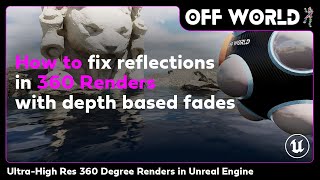 Famous Fixing Reflections in 360 Renders - OWL Ultra High Res 360 Renders in Unreal Engine Profile
