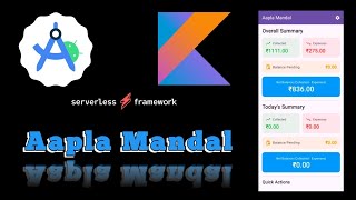 Aapla Mandal || Application Development || Serverless Application || Real World Application...