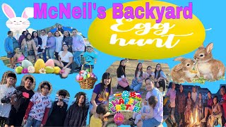 EASTER EGG HUNT/ Mcneil’s Backyard