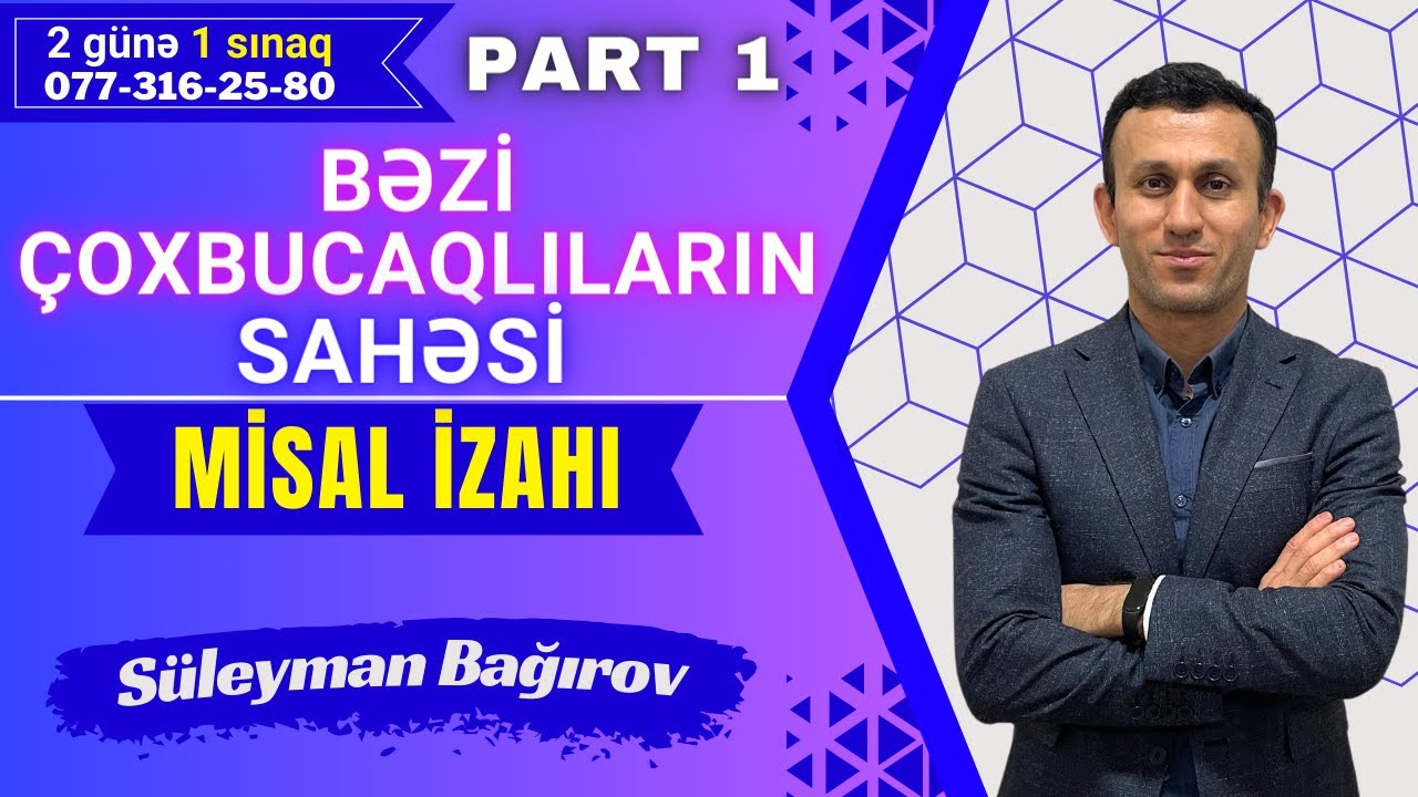 Bəzi çoxbucaqlıların sahəsi. Misal izahı. Part 1