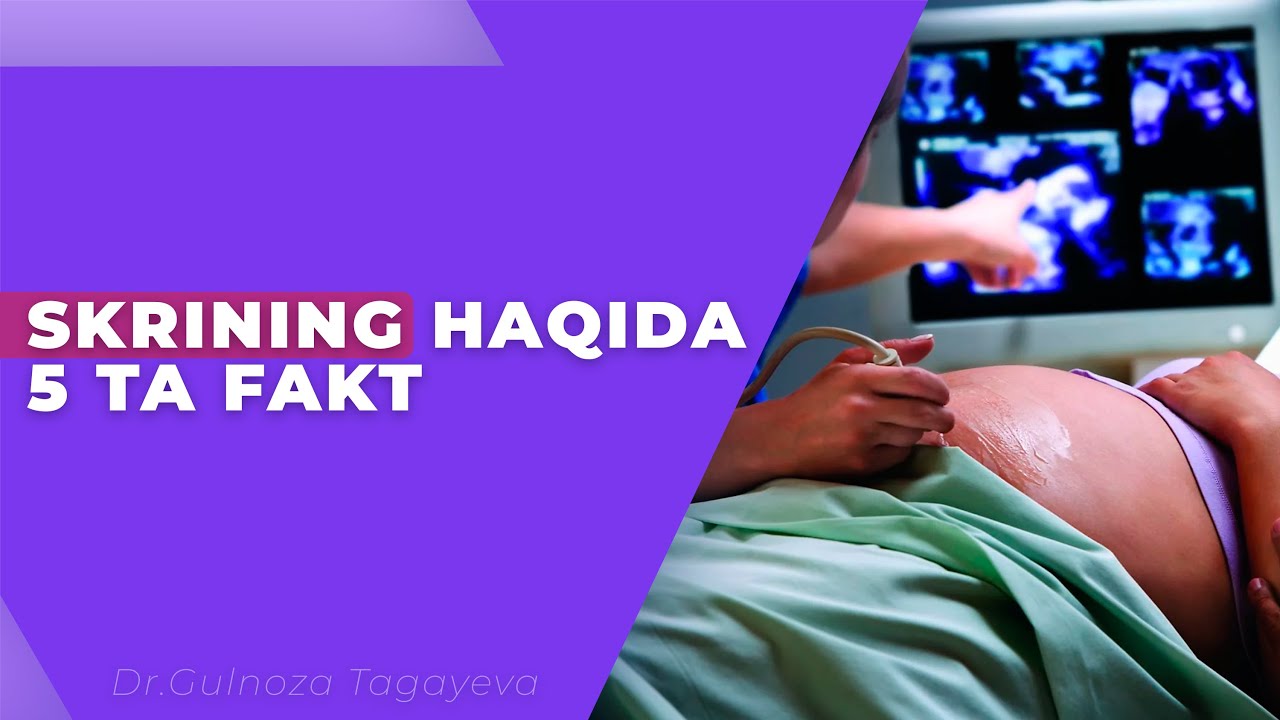 Скрининг ҳақида сиз билмаган ТОП-5 факт!