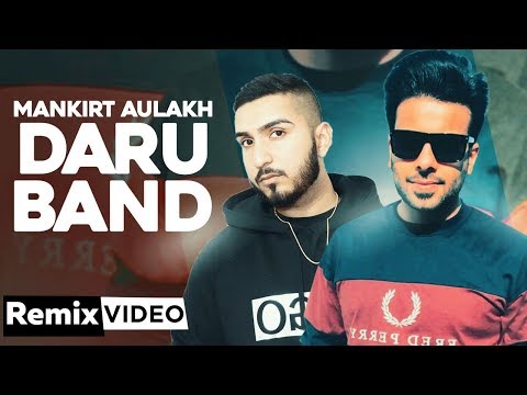 Daru Band (Remix) | Mankirt Aulakh | DJ A-Vee | Latest Punjabi Remix Songs 2020