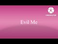 How to make The Good me and The Evil Me