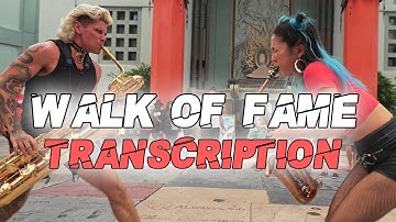 Transcription - 2SAXY - Walk of Fame (Leo P + Grace Kelly)