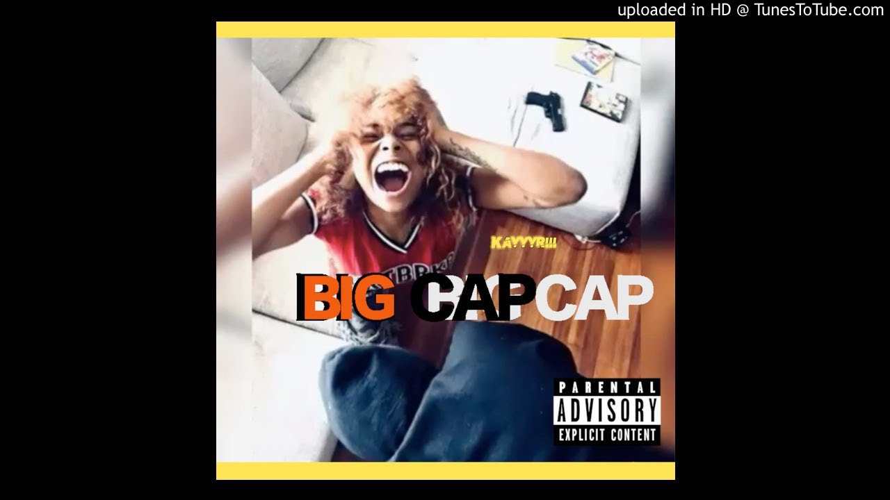 Watch Big Cap! - KayyyRiii on YouTube Watch Big Cap! - KayyyRiii on YouTube