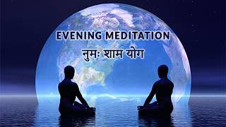 09 Oct 2026 Evening Meditation for Creating Positive Vibes