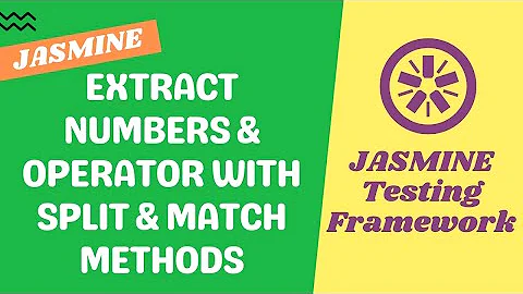 4. Extract numbers & operator from calculator input with Split & match string methods - Jasmine