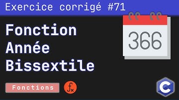 Exercice corrigé 71 : Fonction qui vérifie si l’année est bissextile ou non | Langage C