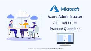 Azure Administrator | AZ 104 Practice Questions | Exam Preparation