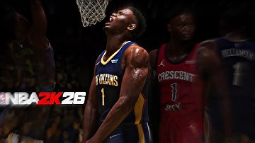 ZION WILLIAMSON | HIGHLIGHTS REALISTIC AUTHENTIC MOVEMENTS | NBA 2K26 (PS5 PRO 4K)