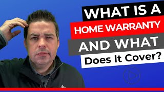 What is a Home Warranty and What does it cover?