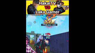 HakaiTV vs LakaGamer😈🔥@Hakaitv333 @LakaGamingz #shorts #youtubeshorts