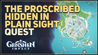 The Proscribed Hidden in Plain Sight Genshin Impact