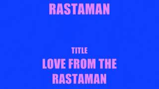 GPLP 320 A1 LOVE FROM THE RASTAMAN