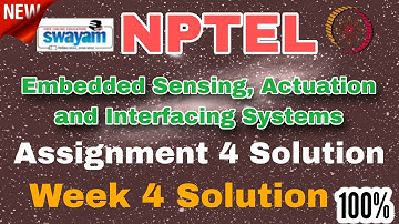 Embedded Sensing Actuation and Interfacing System Week 4 Assignment 4 Solution 2025 #week4 #nptel