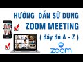 Hướng dẫn sử dụng Zoom Meeting học tập - hội họp || #PhúDigital