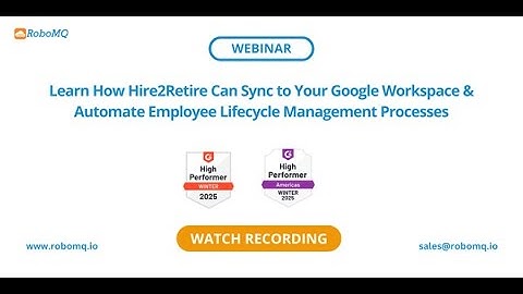 How Hire2Retire Manages Role-Based Access by Syncing Employee Profiles from HR to Google Workspace