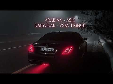 Arabian - ASIK & V$XV PRiNCE