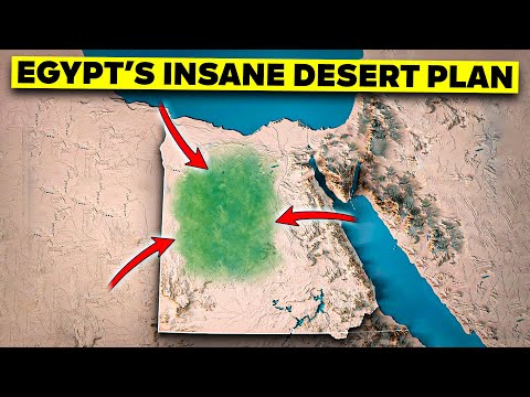 Egypt S Insane Plan To Green Its Deserts 