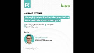Managing data retention schedules during M&A, relocations and bankruptcy | filerskeepers x IAPP