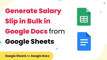 Generate Salary Slip in Bulk in Google Docs from Google Sheets